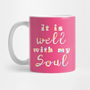 It is Well Mug